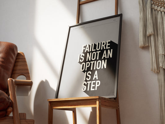 failure is not an option, is a step - motivational poster